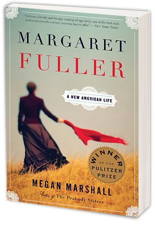 Margaret Fuller by Megan Marshall